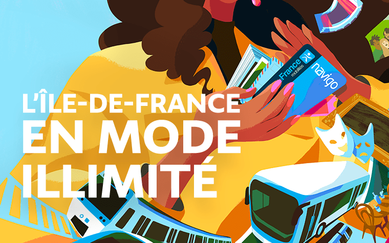 L'Île-de-France en mode illimité