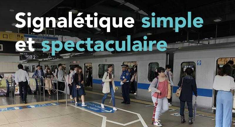 Signalétique simple et spectaculaire