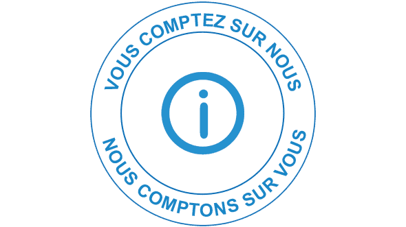 Vous comptez sur nous. Nous comptons sur vous.